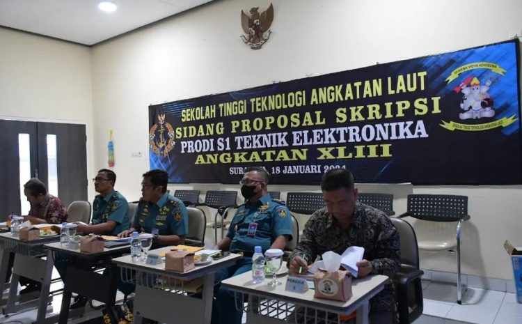  Komandan STTAL Pimpin Sidang Proposal Skripsi Mahasiswa S1 Teknik Elektro Angkatan 43